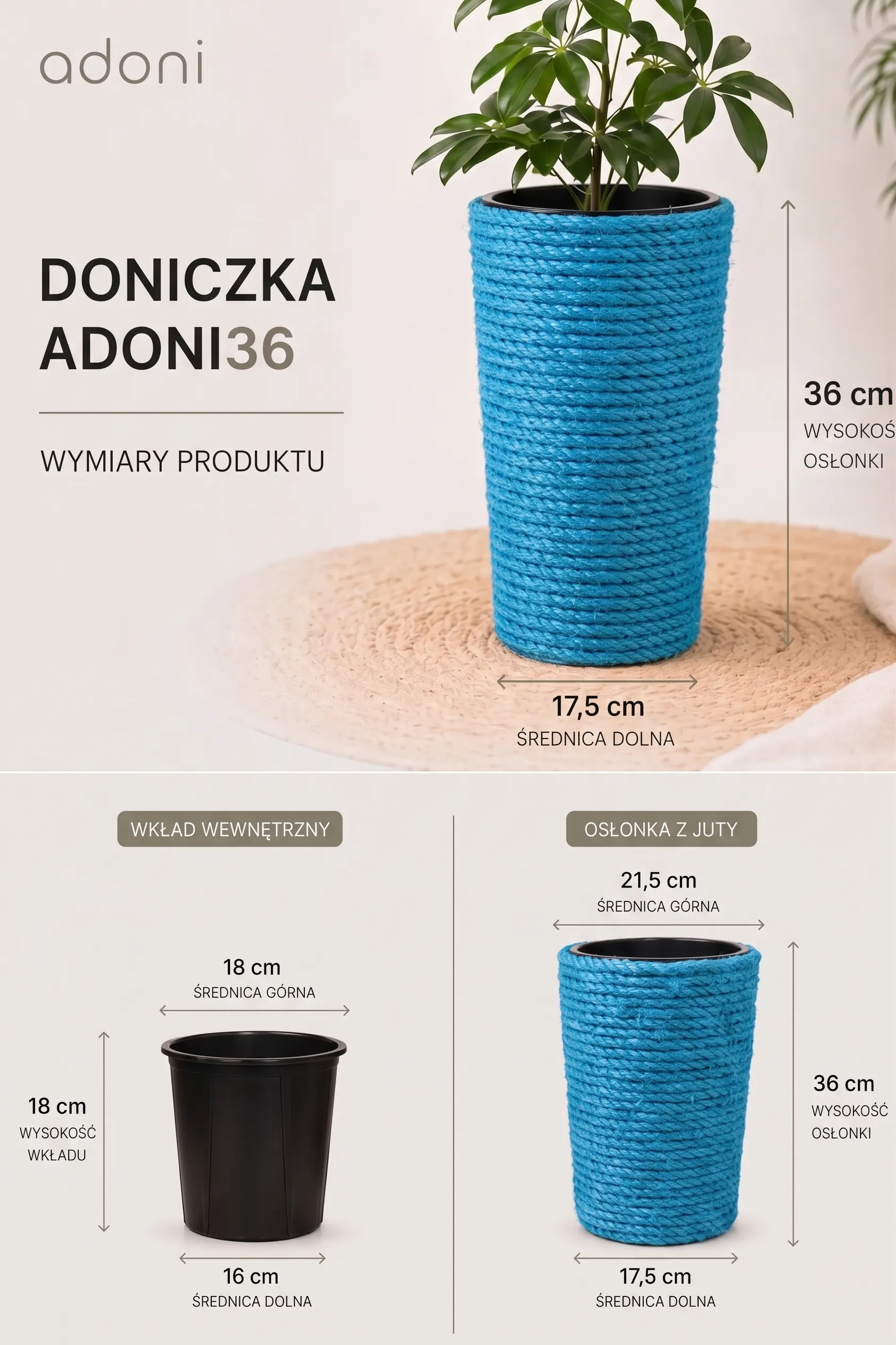 Wymiary doniczki adoni36 z liny jutowej niebieskiej