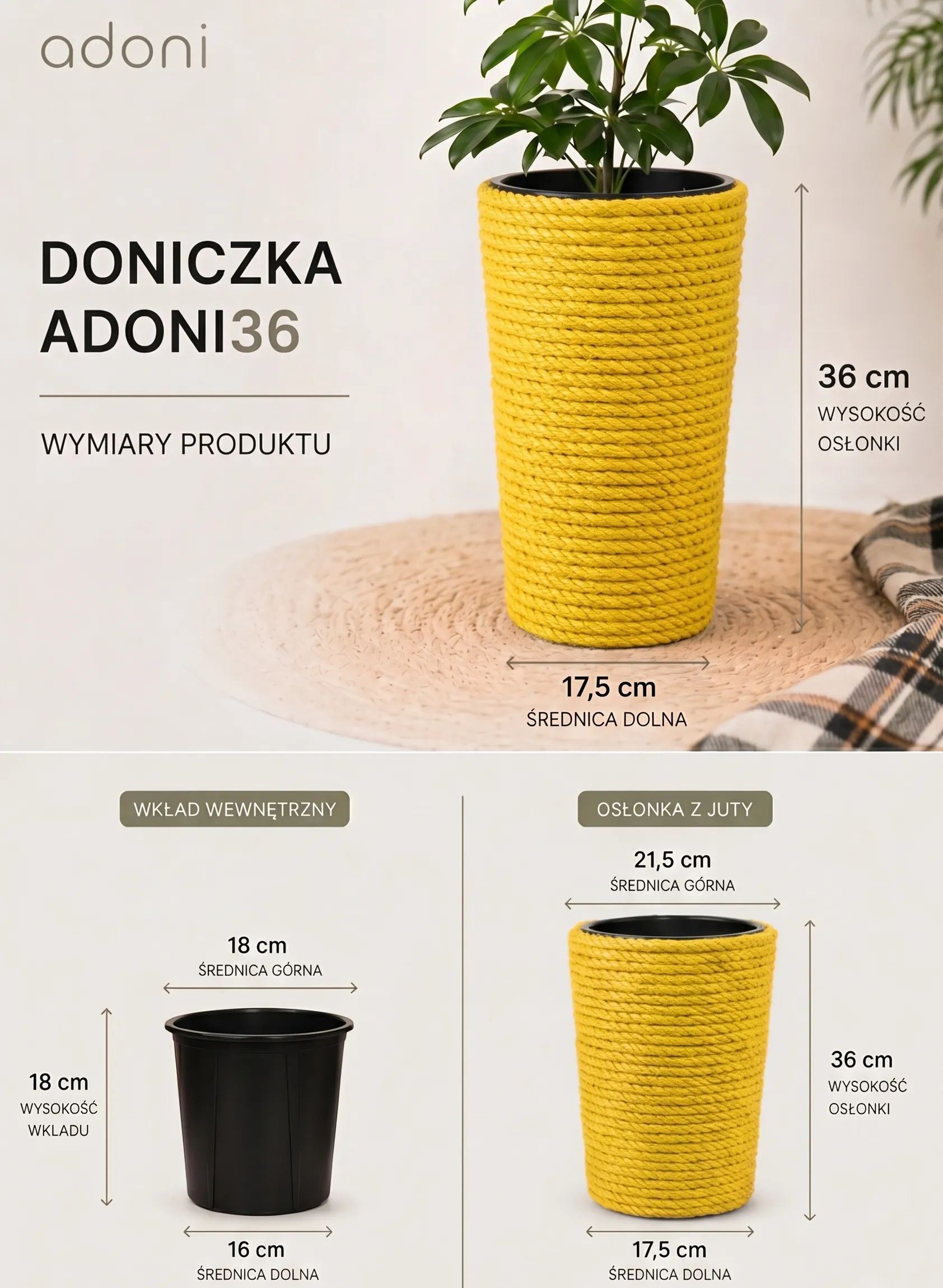 Wymiary doniczki adoni36 z liny jutowej żółtej